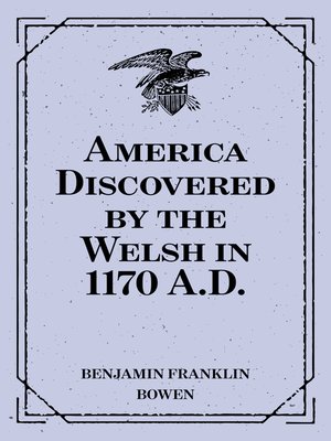 cover image of America Discovered by the Welsh in 1170 A.D.